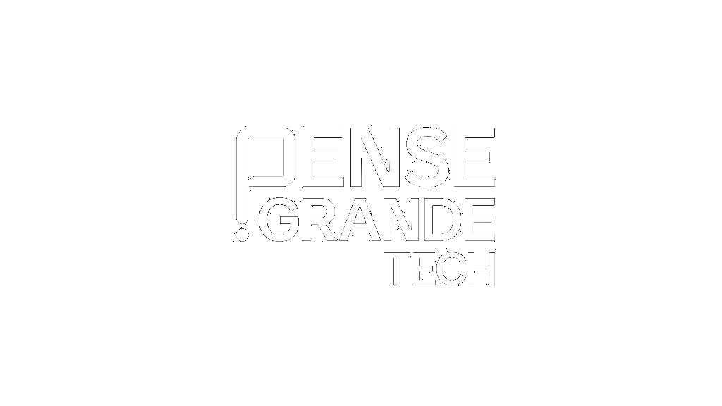 Pense Grande Tech