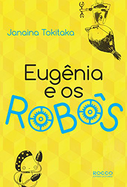 Capa de livro Eugênia e os Robôs