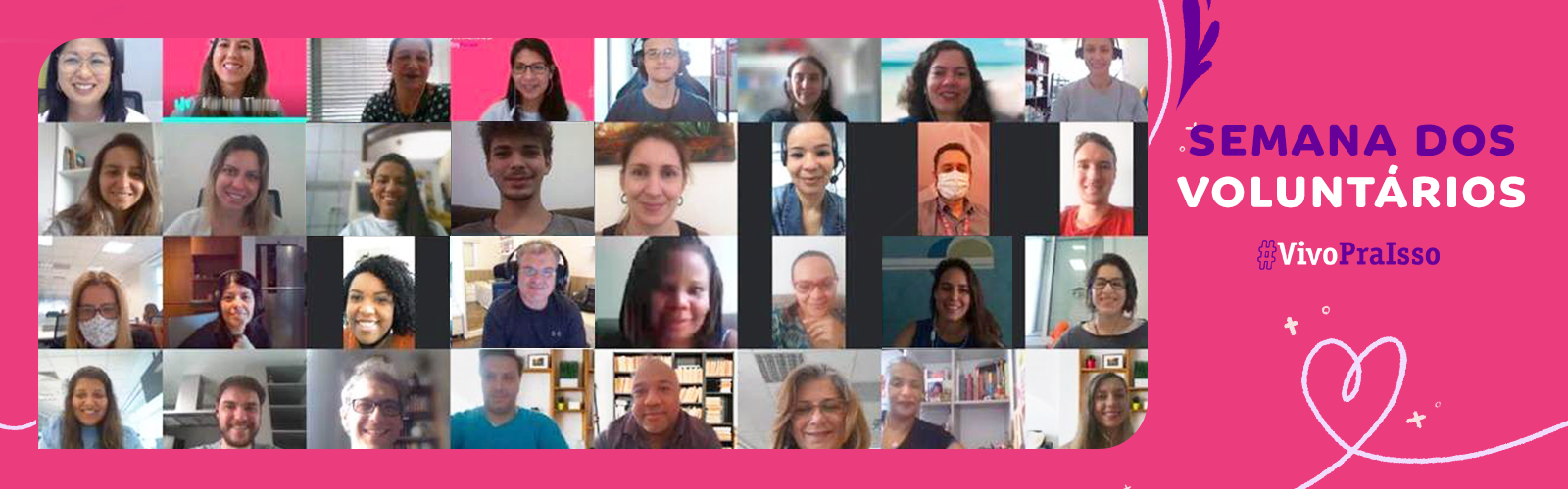 Imagem reúne 24 dos mais de 4.000 colaboradores da Vivo que atuaram na Semana dos Voluntários em novembro. Na montagem aparecem frames do rosto dos 24 colaboradores, que participaram de ações voluntárias de maneira 100% digital.