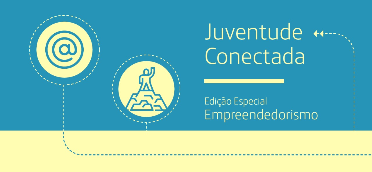 Na imagem, aparecem logo do estudo Juventude Conectada – Edição Especial Empreendedorismo