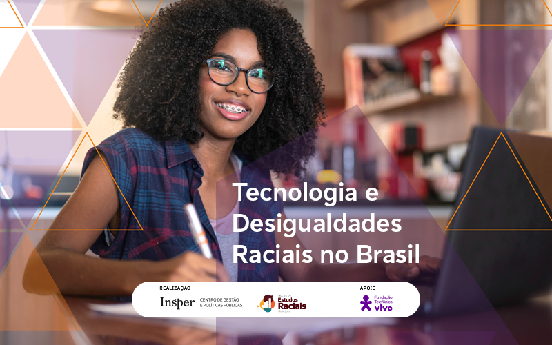 Imagem mostra a capa da pesquisa com a chamada Tecnologia e desigualdades raciais no Brasil e os logos das empresas realizadoras. Na imagem há uma jovem estudante negra em um ambiente de estudo com um notebook.
