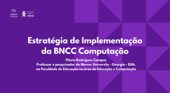 Assessoria Técnica para Implementação da BNCC Computação